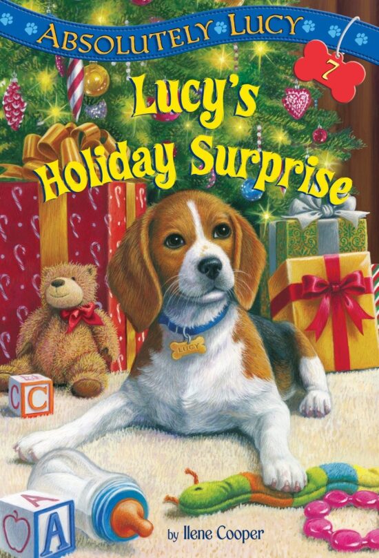 Absolutely Lucy #7: Lucy's Holiday Surprise: