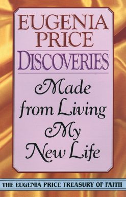 Discoveries: Made from Living My New Life