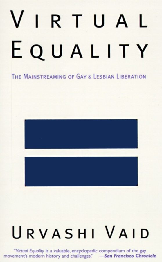 Virtual Equality: The Mainstreaming of Gay and Lesbian Liberation (Stonewall Book Award Winner)