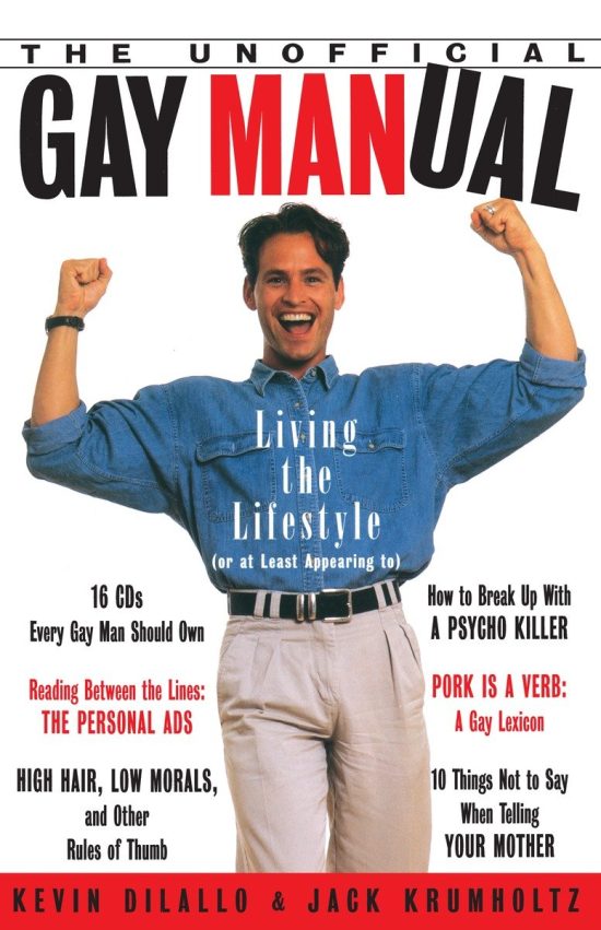 The Unofficial Gay Manual: Living the Lifestyle (Or at Least Appearing To)