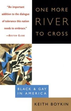 Black & Gay in America: One More River to Cross