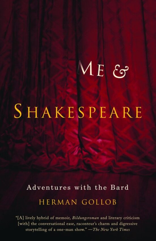 Adventures with the Bard: Me and Shakespeare