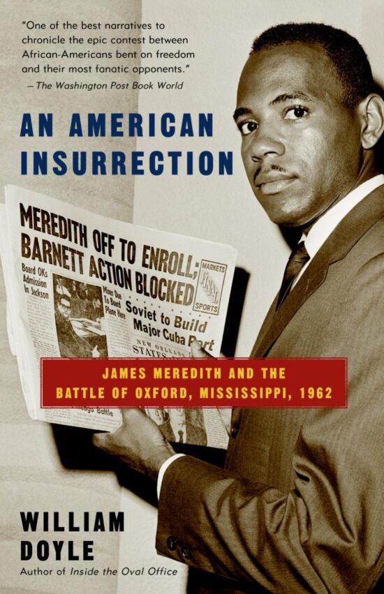 James Meredith and the Battle of Oxford, Mississippi, 1962: An American Insurrection