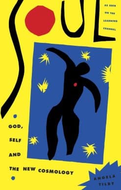 Soul: God, Self and New Cosmology
