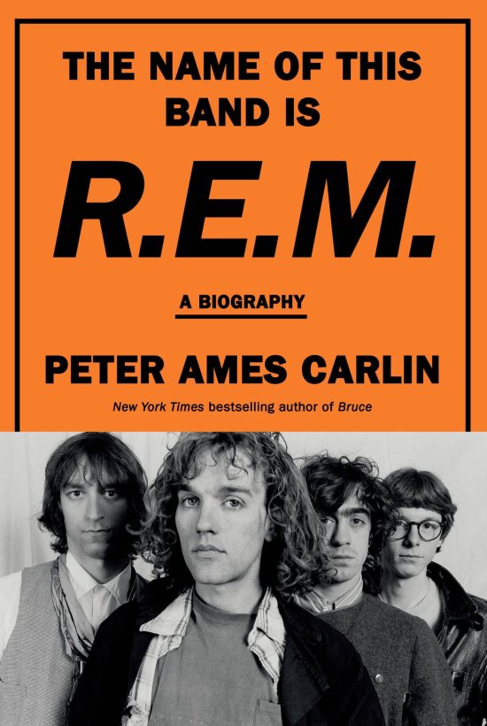A Biography: The Name of This Band Is R.E.M.
