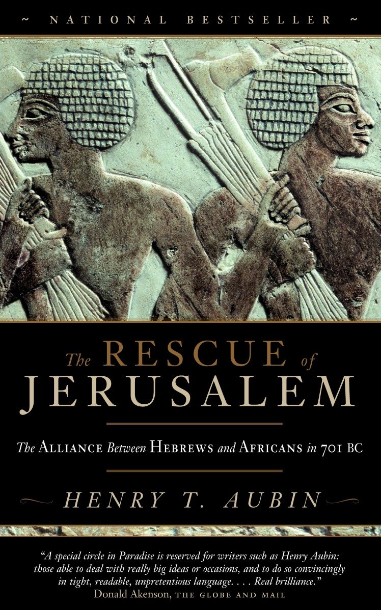 9780385659130 The Rescue of Jerusalem: The Alliance Between Hebrews and Africans in 701 BC