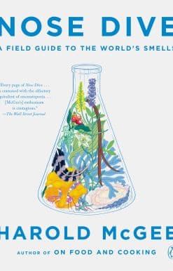 A Field Guide to the World's Smells: Nose Dive