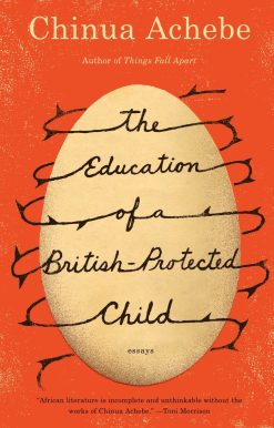 The Education of a British-Protected Child: Essays