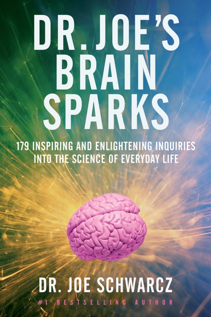 9780385669320 Dr. Joe's Brain Sparks: 179 Inspiring and Enlightening Inquiries into the Science of Everyday Life