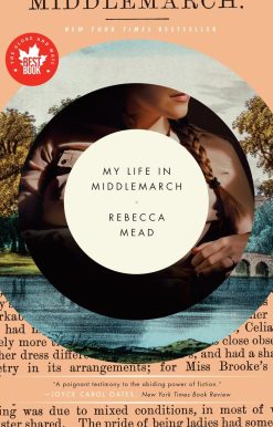 My Life in Middlemarch: