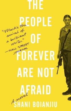 The People of Forever Are Not Afraid: A Novel