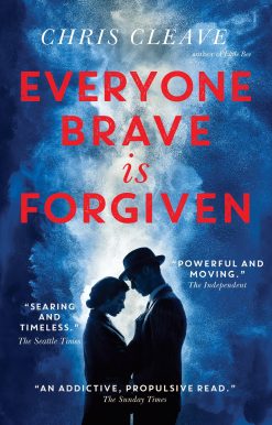 Everyone Brave Is Forgiven