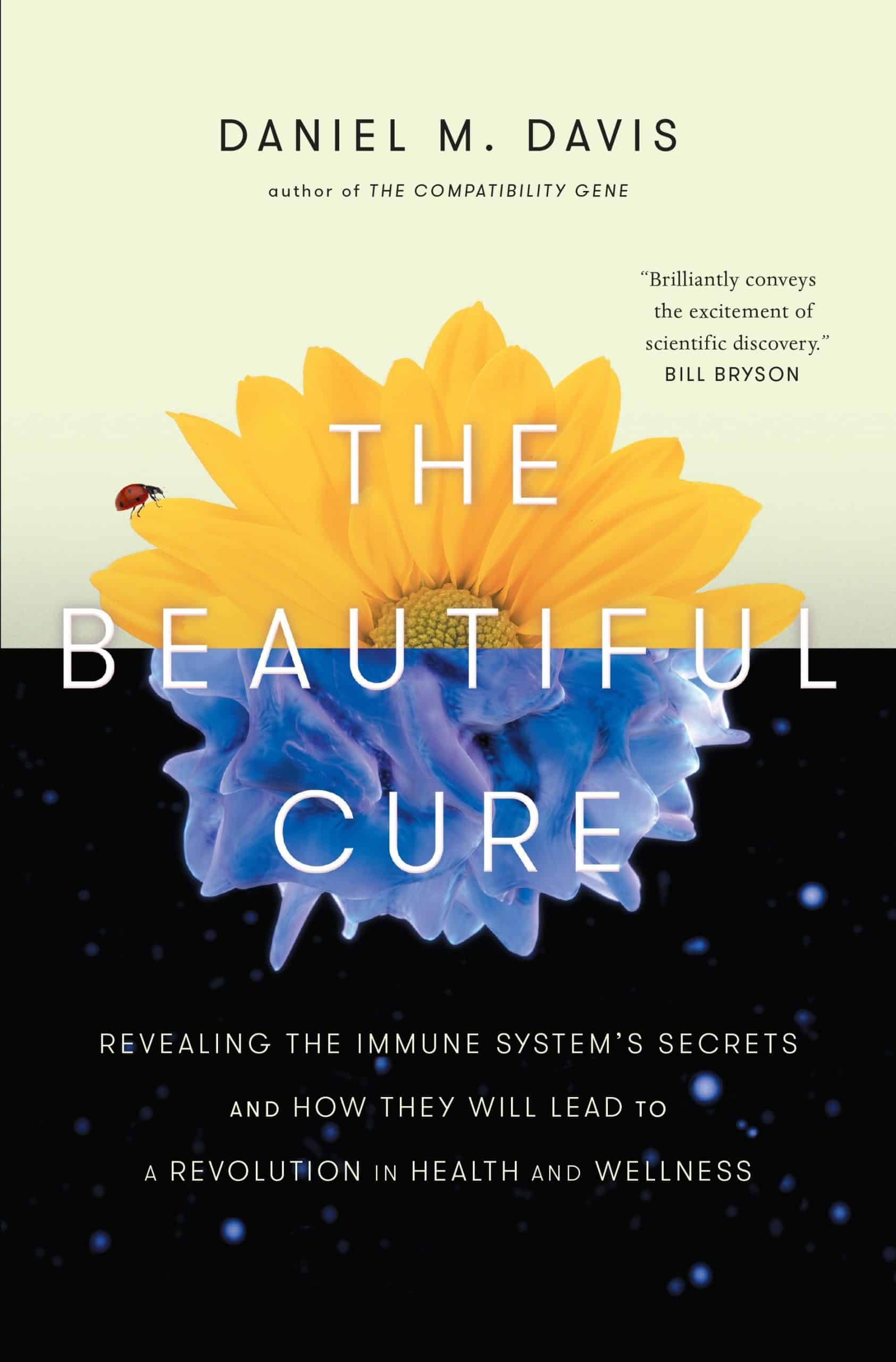 9780385686761 The Beautiful Cure: Revealing the Immune System's Secrets and How They Will Lead to a Revolution in Health and Wellness
