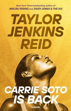 Carrie Soto Is Back: A Novel
