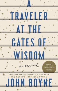A Traveler at the Gates of Wisdom: A Novel