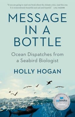 Message in a Bottle: Ocean Dispatches from a Seabird Biologist