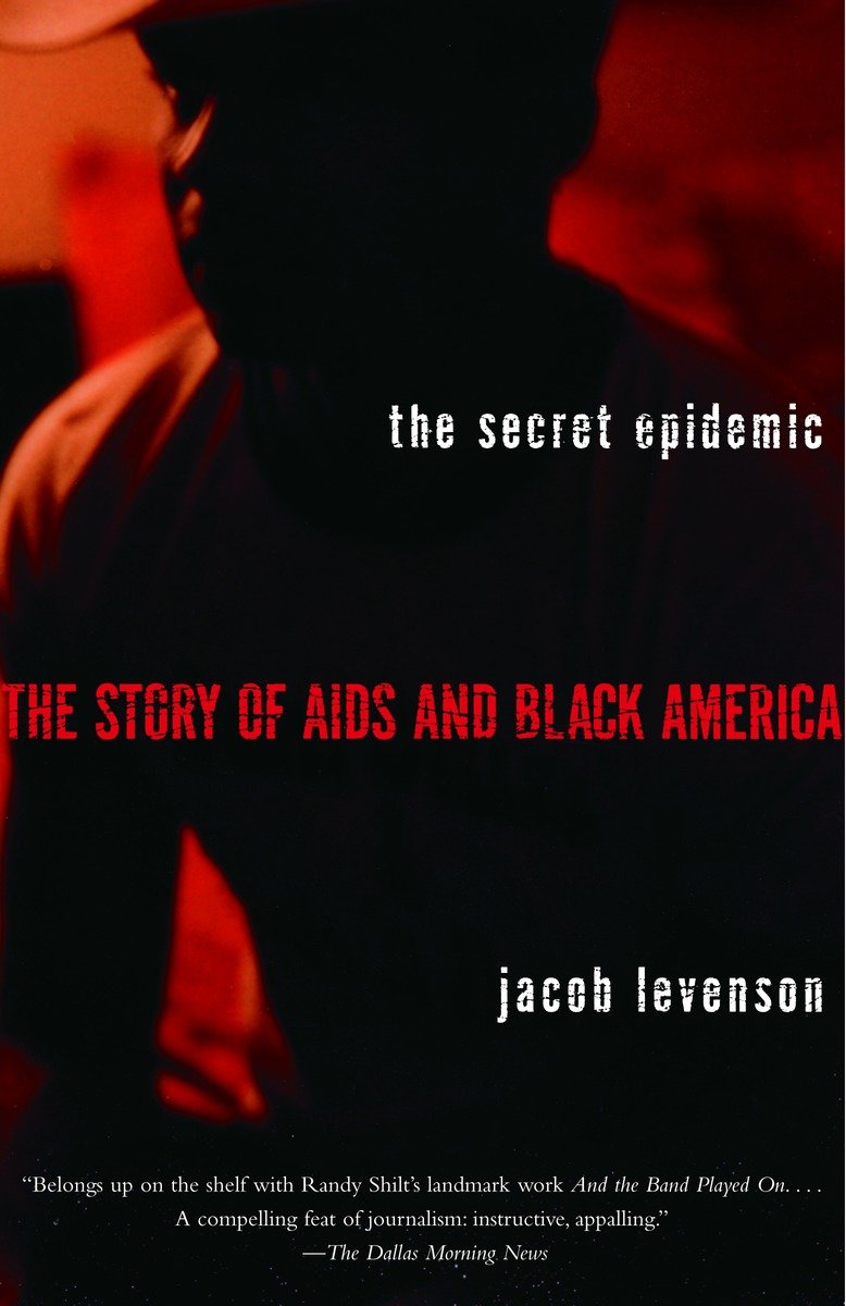 9780385722346 The Story of AIDS and Black America: The Secret Epidemic