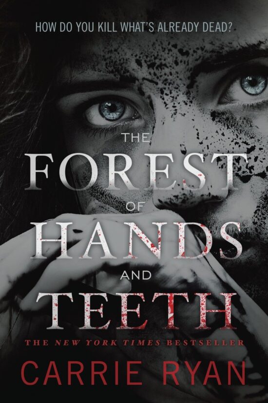 The Forest of Hands and Teeth: