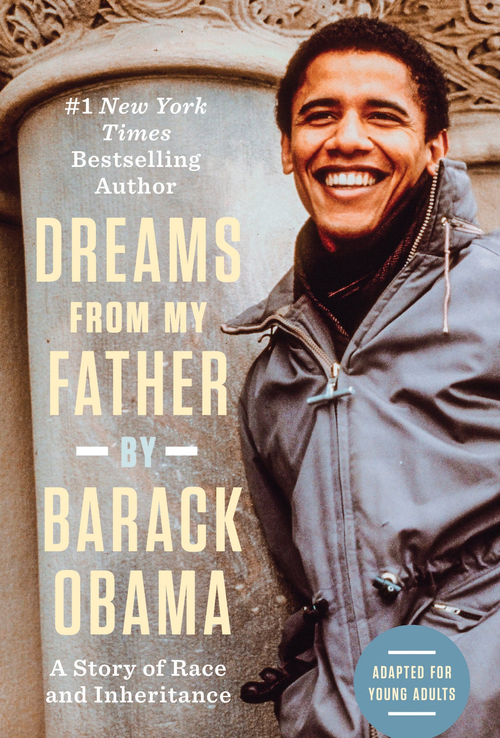 A Story of Race and Inheritance: Dreams from My Father (Adapted for Young Adults)