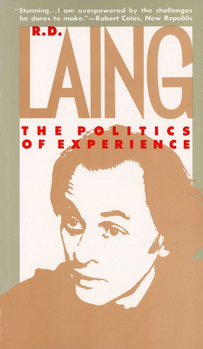 9780394714752 The Politics of Experience
