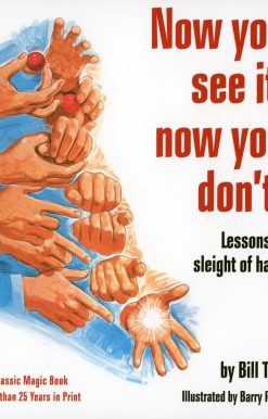 Lessons in Sleight of Hand: Now You See It, Now You Don't!