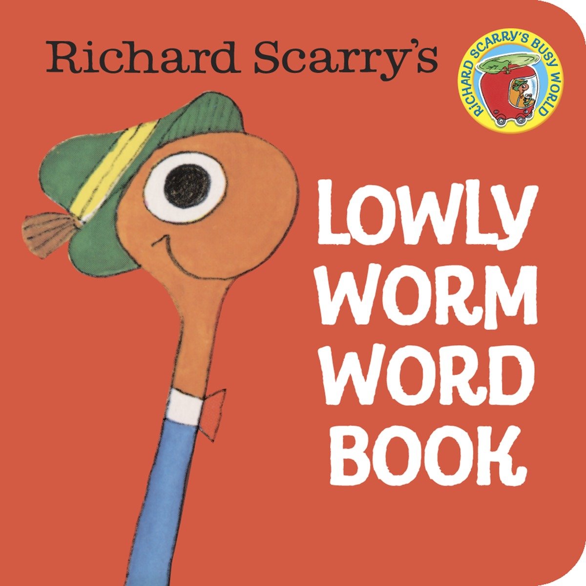 9780394847283 Richard Scarry's Lowly Worm Word Book