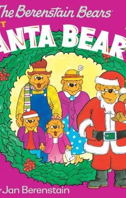 A Christmas Book for Kids: The Berenstain Bears Meet Santa Bear