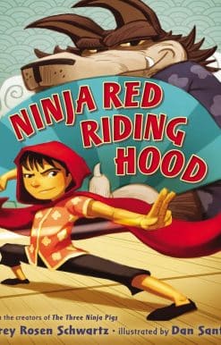 Ninja Red Riding Hood