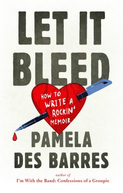 How to Write a Rockin' Memoir: Let It Bleed