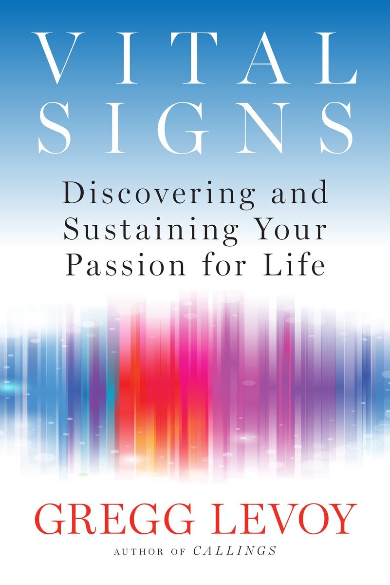 9780399174988 Vital Signs: Discovering and Sustaining Your Passion for Life
