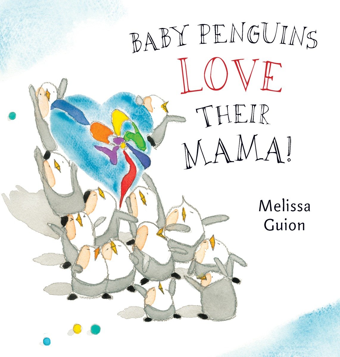 9780399175527 Baby Penguins Love their Mama