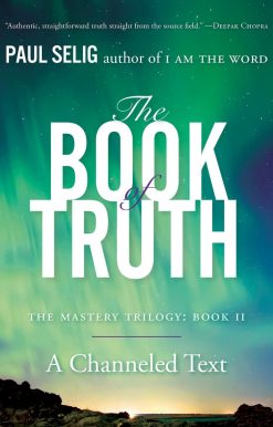 The Book of Truth: The Mastery Trilogy: Book II