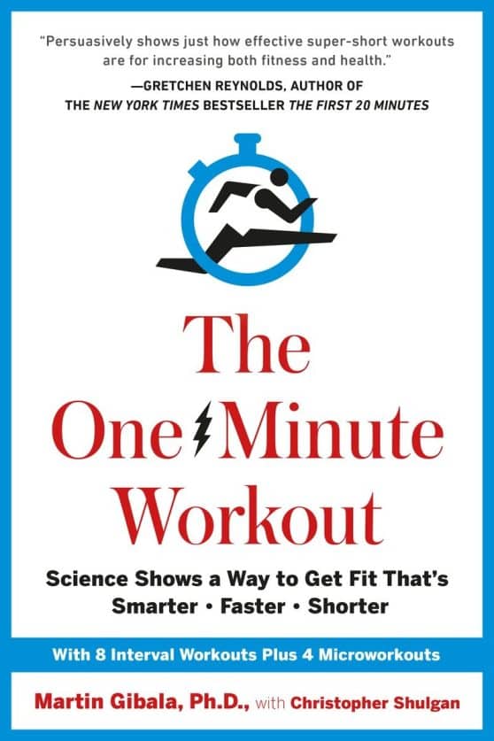 Science Shows a Way to Get Fit That's Smarter, Faster, Shorter: The One-Minute Workout