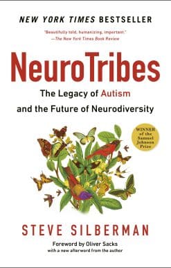 The Legacy of Autism and the Future of Neurodiversity: Neurotribes