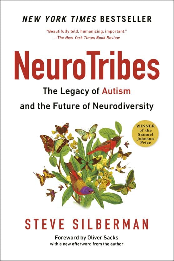 The Legacy of Autism and the Future of Neurodiversity: Neurotribes
