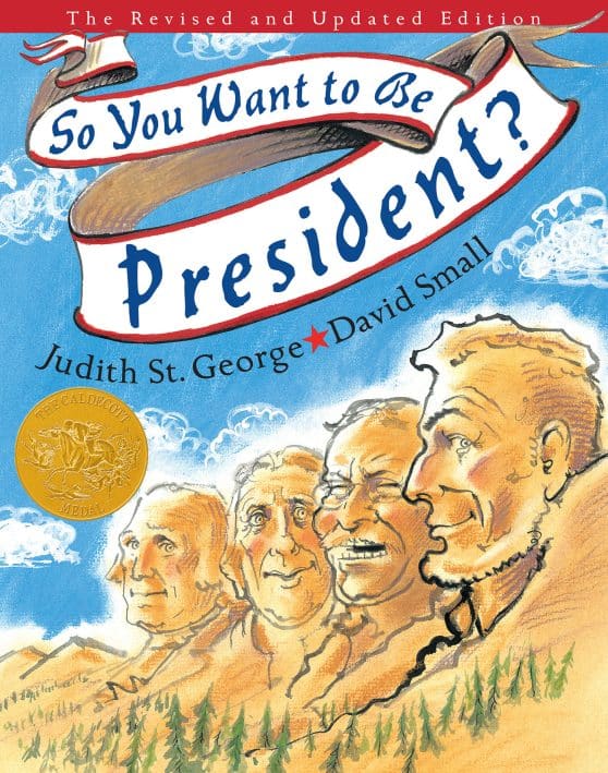 The Revised and Updated Edition: So You Want to Be President?