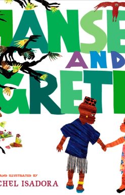Hansel and Gretel