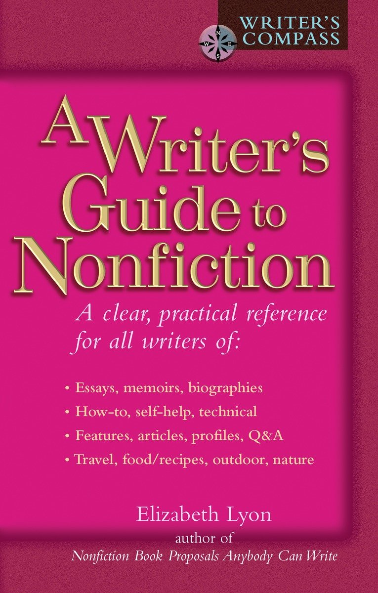 9780399528675 A Writer's Guide to Nonfiction: A Clear, Practical Reference for All Writers