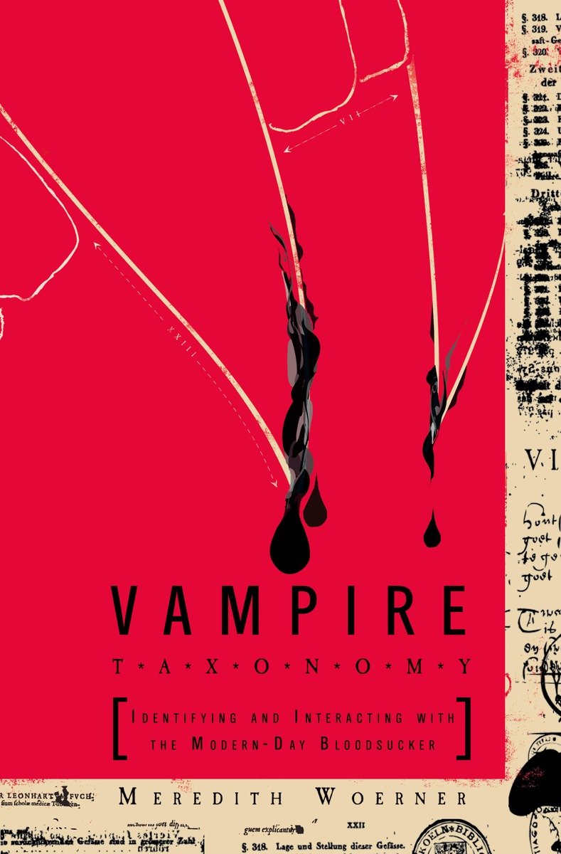9780399535796 Identifying and Interacting with the Modern-Day Bloodsucker: Vampire Taxonomy