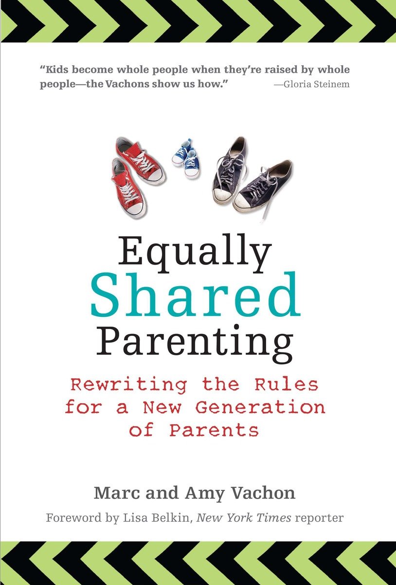 9780399536519 Equally Shared Parenting: Rewriting the Rules for a New Generation of Parents