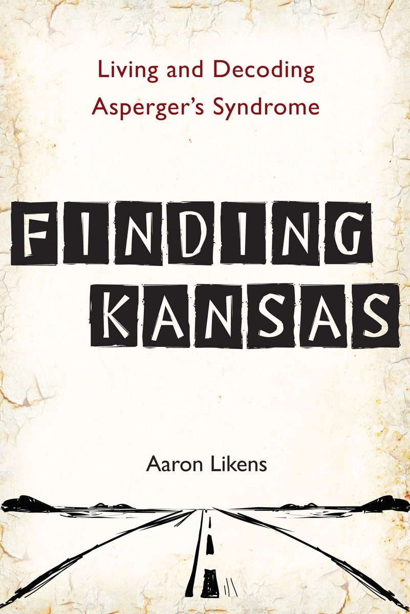 9780399537332 Finding Kansas: Living and Decoding Asperger's Syndrome