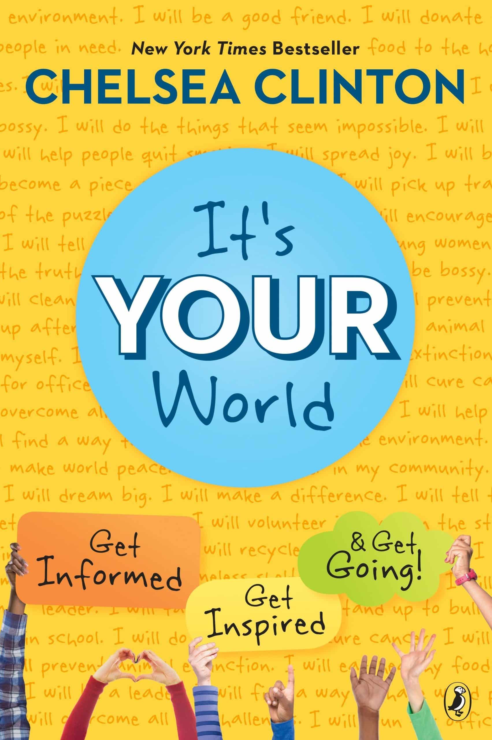 9780399545320 It's Your World: Get Informed, Get Inspired & Get Going!