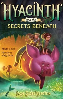 Hyacinth and the Secrets Beneath