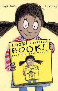 Look! I Wrote a Book! (And You Can Too!):