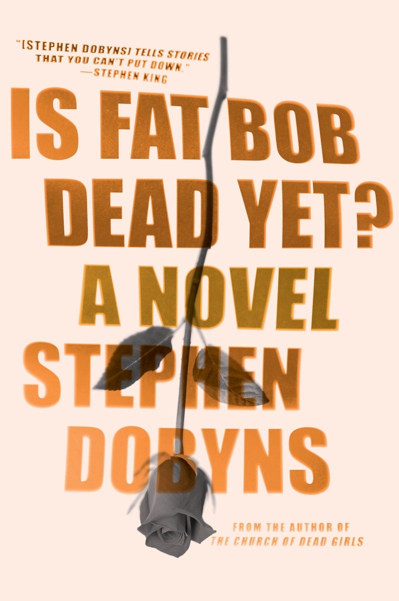 9780399576348 Is Fat Bob Dead Yet?: A Novel