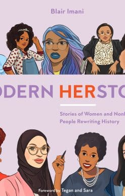 Modern HERstory: Stories of Women and Nonbinary People Rewriting History