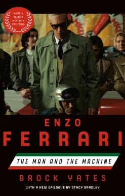 Enzo Ferrari (Movie Tie-in Edition): The Man and the Machine