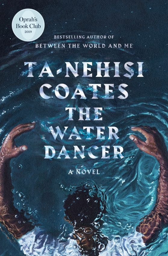 A Novel: The Water Dancer