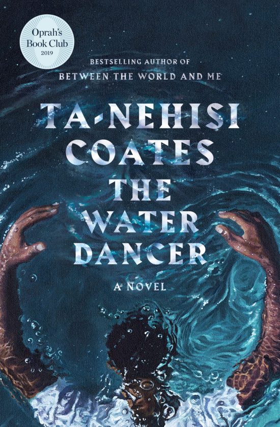 A Novel: The Water Dancer