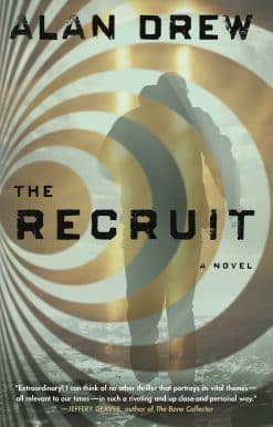 A Novel: The Recruit